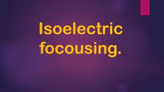 isoelectric focousing [upl. by Courtland280]