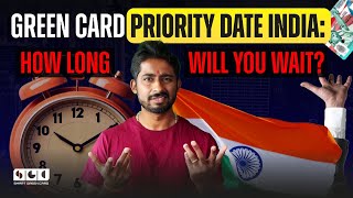 Green Card Priority Date India How Long Will You Wait [upl. by Elleirda]