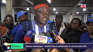 DOUALA  Violence domestique  WOFAG brise le silence dans la communauté KOM [upl. by Burack64]