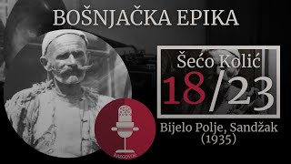 Bošnjačka epika  Šećo Kolić 1823 [upl. by Dearman660]