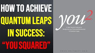 You Squared by Price Pritchett  Achieve Quantum Leaps in Success  Summary amp Review  Audiobook [upl. by Names]