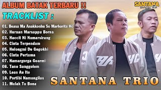 Santana Trio Full Album Terbaru 2024  Lagu Batak Terbaru amp Terpopuler Saat Ini Viral [upl. by Lipski266]