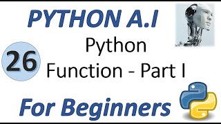 Machine Learning Tutorial Python  26 Python Functions Part 1 [upl. by Stauffer]