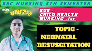 NEONATAL RESUSCITATION  CHILD HEALTH NURSING1ST BSC NURSING 5TH SEMESTER [upl. by Annaohj]