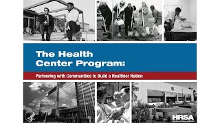 The Health Center Program Partnering with Communities to build a Healthier Nation [upl. by Airdnas]