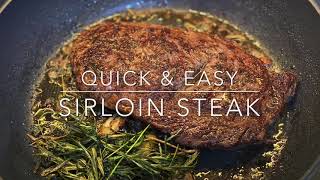 PANSEARED SIRLOIN STEAK [upl. by Chapnick]