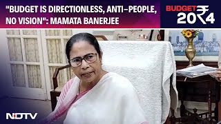 Mamata Banerjee Criticises Union Budget 2024 quotDirectionless AntiPeople No Visionquot [upl. by Allisurd]