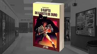 O Rapto do Garoto de Ouro  Marcos Rey  Audiobook [upl. by Relly]