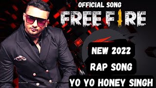 Hani Singh Ka Free Fire Ka Gana Song  Yo Yo Honey Singh  Free Fire Trap Mix Song [upl. by Bradman686]