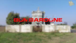 Bombardone  La Tomba e la villa del Barone [upl. by Adnaluy]