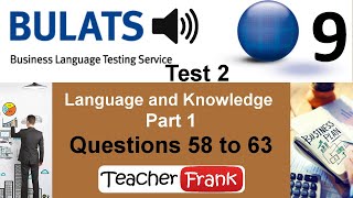 Bulats Test 2 Language and Knowledge Questions 58 to 63 [upl. by Kahcztiy]