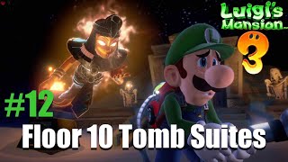 Luigis Mansion 3  Walkthrough 12  Floor 10 The Tomb Suites [upl. by Annmaria305]