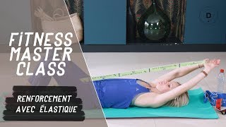 Se muscler avec un élastique 30 min  Fitness Master Class [upl. by Acnairb]