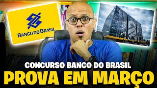 🏆NOVO CONCURSO BANCO DO BRASIL TERÁ PROVAS EM MARÇO [upl. by Frederique]