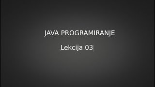 Tutorial 21 Java Tipovi podatakaDataTypes PromenljiveVariables [upl. by Norahc]