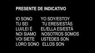 Conjugación de Verbos en Italiano  ESSERE ser o estar [upl. by Knowland]