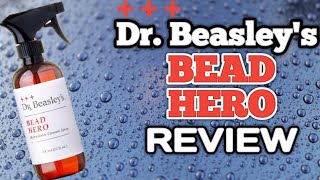 DR BEASLEYS BEAD HERO REVIEW  DOES THE NAME LIVE UP TO THE HYPE LETS FIND OUT [upl. by Ailin]