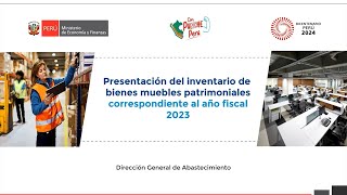 DGA Presentación del inventario de bienes muebles patrimoniales al MEF año 2023 [upl. by Reuven]