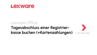 Tagesabschluss einer Registrierkasse buchen inklusive Kartenzahlungen  Lexware Office erklärts [upl. by Sumedocin]