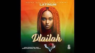 Latinum  Dlailah Audio promo 2024 [upl. by Dougall792]