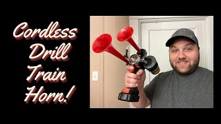 Cordless Drill Train Horn [upl. by Ingvar255]