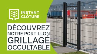 Portillon grillagé occultable  Instant Clôture [upl. by Lavine]