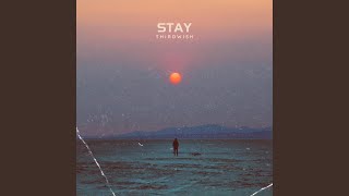 Stay [upl. by Dorelle]