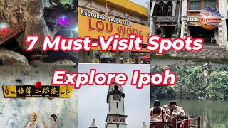 16 Exploring Malaysia Top 7 MustSee Attractions in Ipoh 怡保的隐藏景点七个不可错过的必游之地 [upl. by Yekcin866]