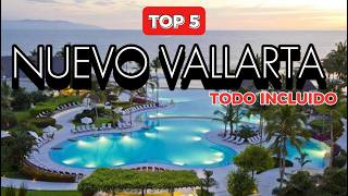 🌴 Los 5 MEJORES HOTELES en NUEVO VALLARTA Todo Incluido 🏖️ ¡Vacaciones de Ensueño [upl. by Dich]