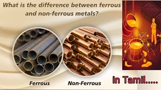 ferrous metal vs non ferrous metal in tamil [upl. by Nnaesor]