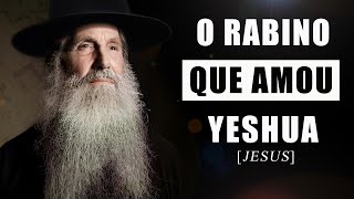 ISAAC LICHTENSTEIN  O RABINO ORTODOXO QUE ACEITOU YESHUA JESUS [upl. by Thury705]