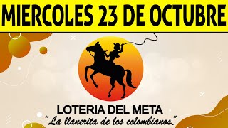 Resultados Lotería del META del Miércoles 23 de Octubre de 2024 PREMIO MAYOR 😱🚨💰 [upl. by Japeth349]