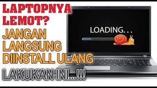 CARA MENGATASI LAPTOP LEMOT 100 BERHASIL [upl. by Jalbert]