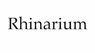 How to Pronounce Rhinarium [upl. by Aowda]