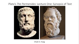 Plato The Parmenides Lecture One Synopsis Of Text 1 [upl. by Nodnas641]