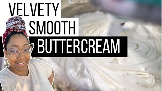 How to Make Velvety Smooth Buttercream  Super EASY TUTORIAL [upl. by Grekin]