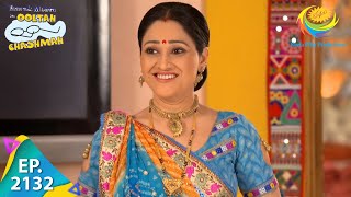 Taarak Mehta Ka Ooltah Chashmah  Episode 2132  Full Episode [upl. by Isteb705]