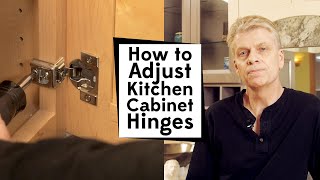 How To Adjust Kitchen Cabinet Hinges [upl. by Innoj]