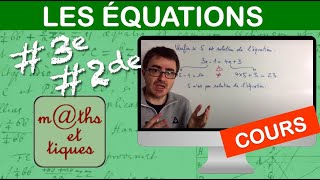 LE COURS  Les équations  Troisième  Seconde [upl. by Akirre]