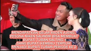 BERGELAR RADEN AJENG PESONA NIKEN BISA MEMBUAT BUPATI TUBAN SALTING [upl. by Brandtr]