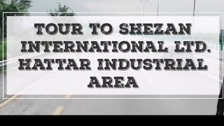 Study Tour to Shezan International Ltd [upl. by Thoma]