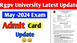 Rgpv May 2024 exam admit card update 😀 jaldi dekho [upl. by Edee847]