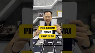 IPhone 15 Promax việt nam đang có giá rẻ nhất thế giới menaiphone noiphone [upl. by Etterrag]