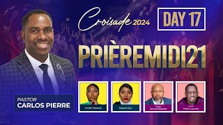 Day 17  Croisade 8ème Anniversaire Priere Midi 2024  Pasteur Carlos  2800 W Prospect Rd [upl. by Keeryt315]