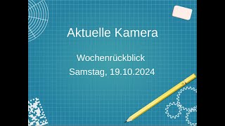 Aktuelle Kamera Wochenrückblick 191024 [upl. by Ingham645]