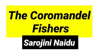 The Coromandel Fishers poem by Sarojini Naidu in hindi summary and explanation line by line [upl. by Dickerson312]