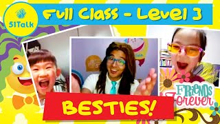 51Talk FULL CLASS  Level 3 Student BESTIES [upl. by Wickman]