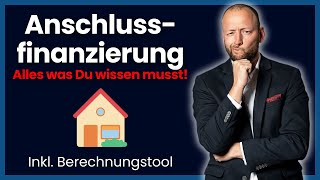 Anschlussfinanzierung 2024  Langfristige Planung ist das A und O baufinanzierung [upl. by Idnek171]