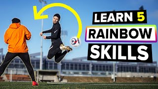 Learn these amazing 5 rainbow skills to HUMILIATE defenders [upl. by Salangi729]