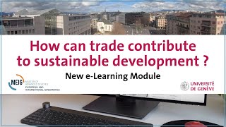 New elearning Module “How can trade contribute to sustainable development” [upl. by Mendie]